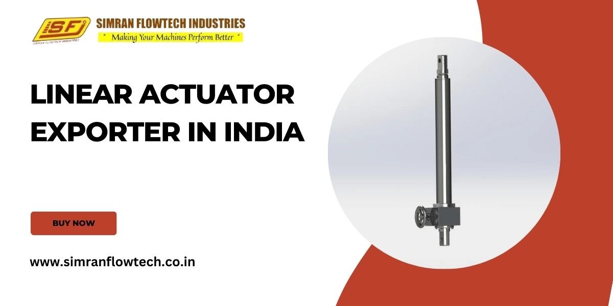 #1 Best Linear Actuator Exporter in India
