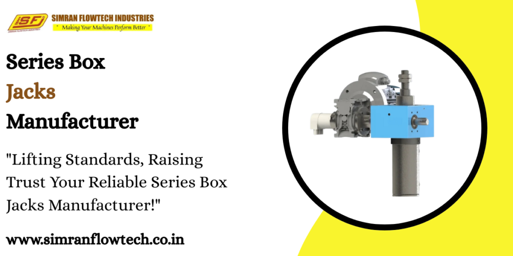 Series Box Jacks Manufacturer