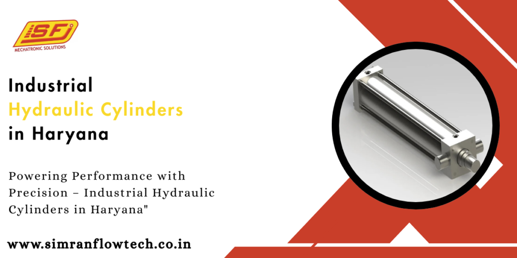 Industrial Hydraulic Cylinders in Haryana