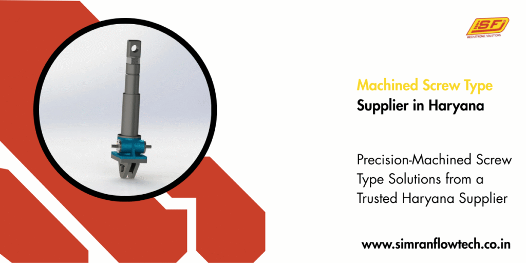 Machined Screw Type Supplier in Haryana
