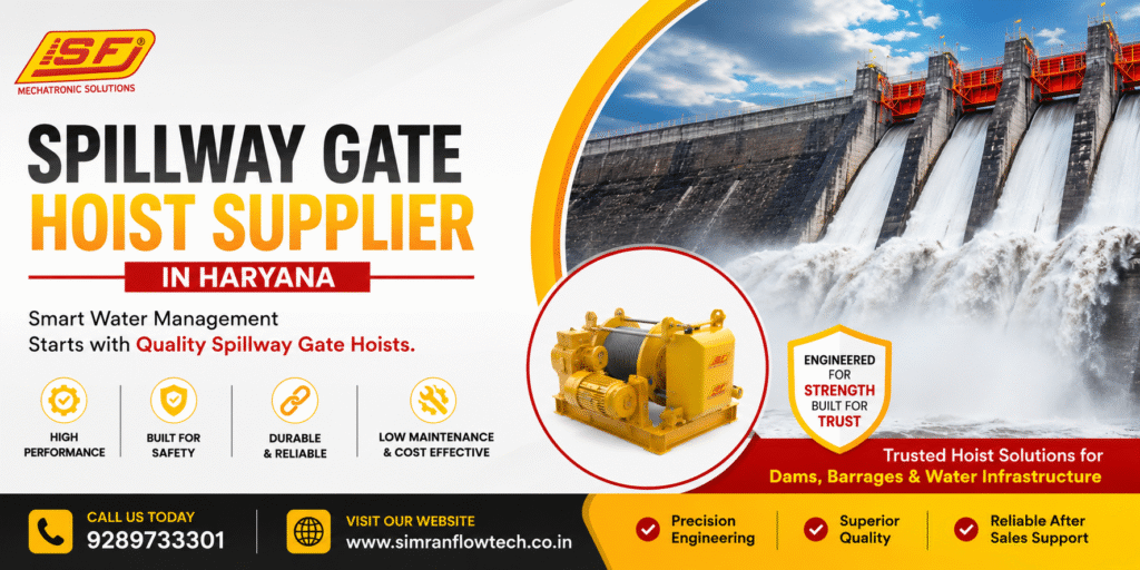 Spillway Gate Hoist Supplier in Haryana